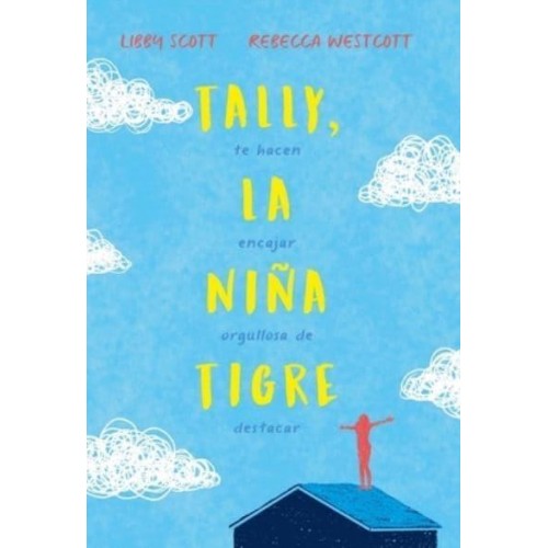 Tally, La Niña Tigre