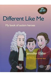 Different Like Me My Book of Autism Heroes