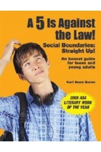 A 5 Is Against the Law! Social Boundaries: Straight Up!