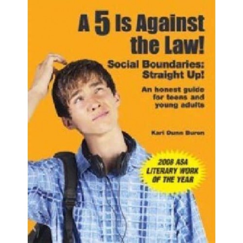 A 5 Is Against the Law! Social Boundaries: Straight Up!