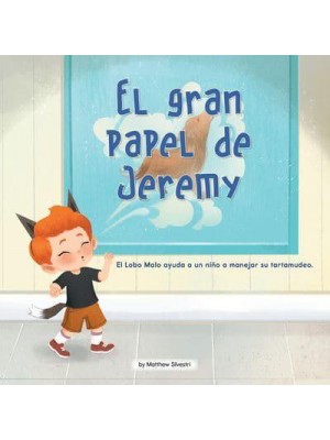 El Gran Papel De Jeremy (Jeremy's Big Role) - Celebrating Mr. Garcia's Class