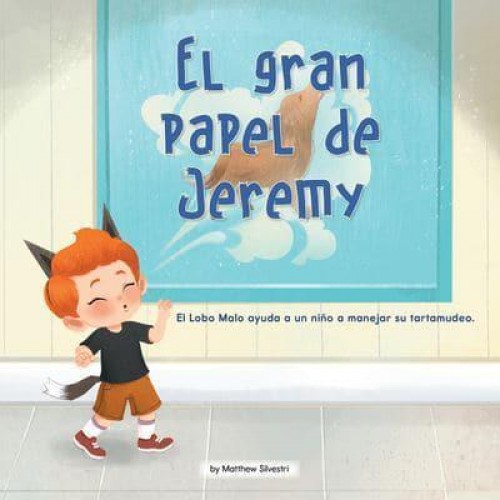 El Gran Papel De Jeremy (Jeremy's Big Role) - Celebrating Mr. Garcia's Class