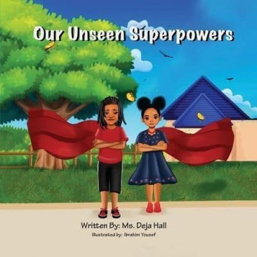 Our Unseen Superpowers