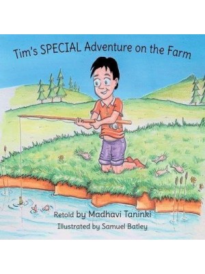 Tim's SPECIAL Adventure on the Farm