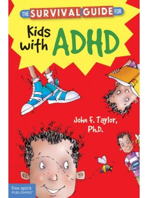 The Survival Guide for Kids With ADHD