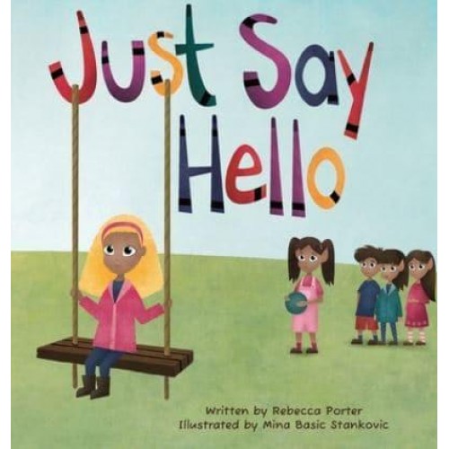 Just Say Hello