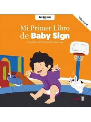 Mi Primer Libro De Baby Sign Vol. II