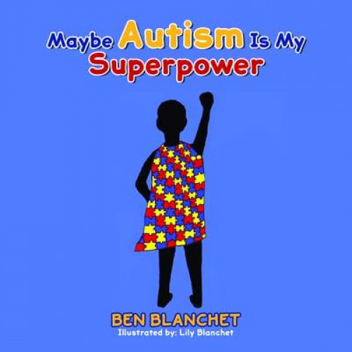 Maybe Autism Is My Superpower