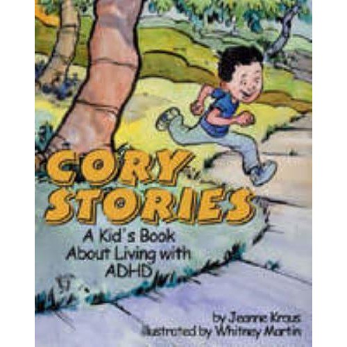 Cory Stories A Kid's Book About Living With ADHD