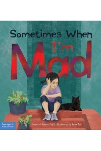 Sometimes When I'm Mad - Sometimes When