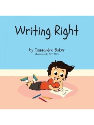 Writing Right A Story About Dysgraphia