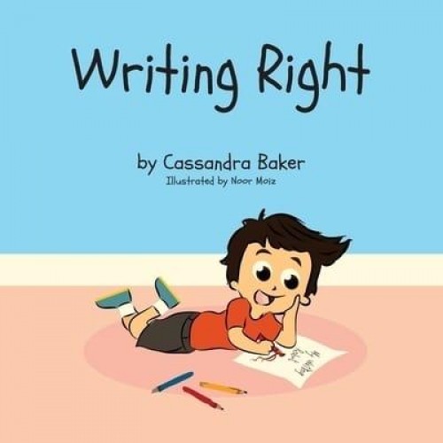 Writing Right A Story About Dysgraphia