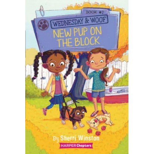 Wednesday and Woof #2: New Pup on the Block - Harperchapters