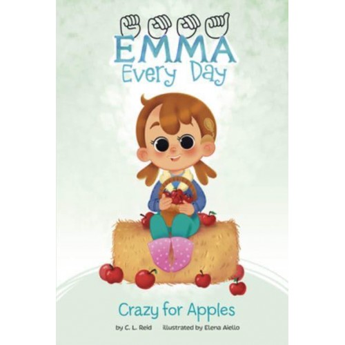 Crazy for Apples - Emma Every Day