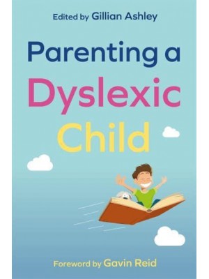 Parenting a Dyslexic Child