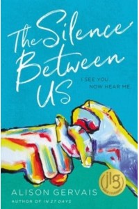 The Silence Between Us