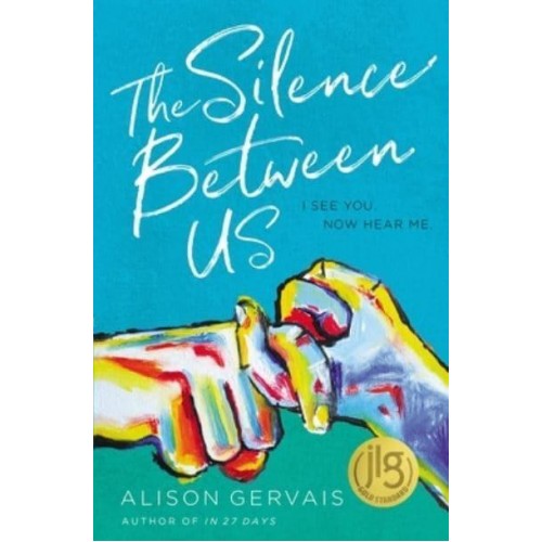 The Silence Between Us