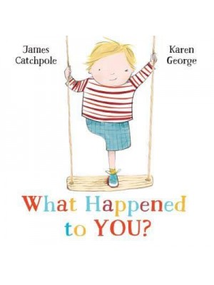 What Happened to You?