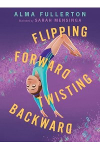 Flipping Forward Twisting Backward