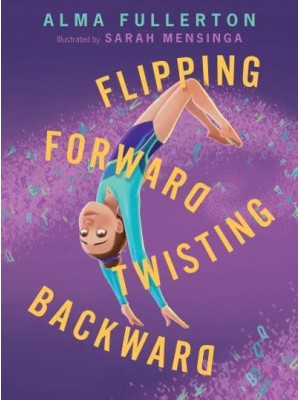 Flipping Forward Twisting Backward