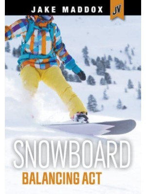 Snowboard Balancing ACT - Jake Maddox Jv