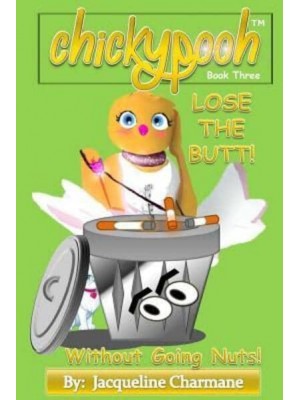 Lose the Butt! Without Going Nuts!