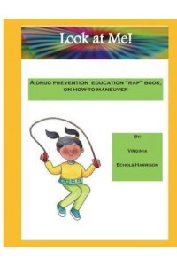 Look at Me, I'm Drug Free