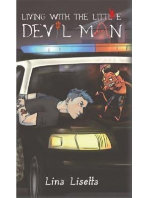 Living With the Little Devil Man