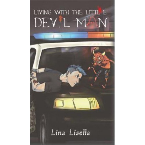 Living With the Little Devil Man