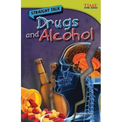 Drugs and Alcohol - Straight Talk