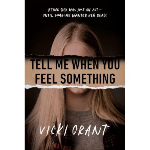 Tell Me When You Feel Something