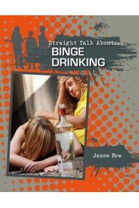 Binge Drinking - Straight Talk About...(Crabtree)