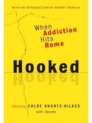 Hooked When Addiction Hits Home