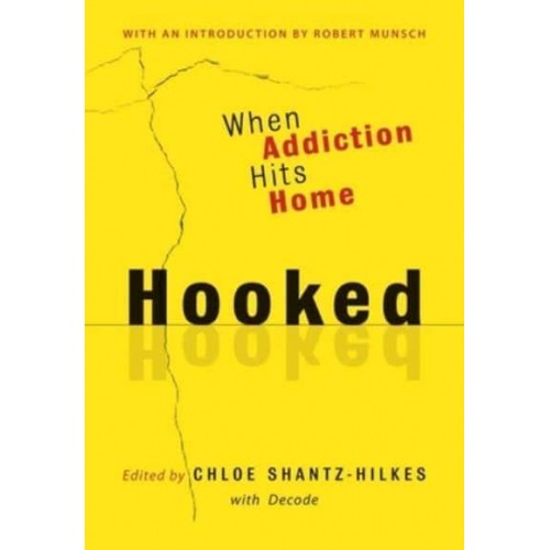 Hooked When Addiction Hits Home