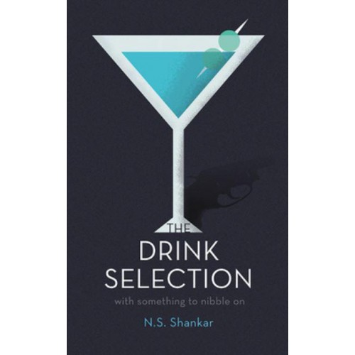 The Drink Selection; With Something to Nibble On