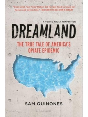 Dreamland The True Tale of America's Opiate Epidemic