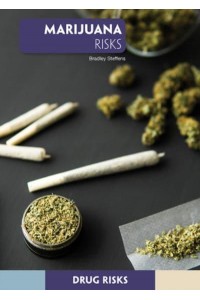 Marijuana Risks - Drug Risks