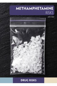 Methamphetamine Risks - Drug Risks