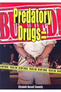 Predatory drugs=Busted! - Busted!