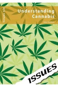 Understanding Cannabis - Issues