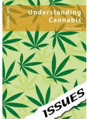 Understanding Cannabis - Issues