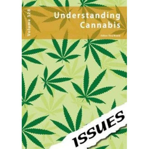 Understanding Cannabis - Issues