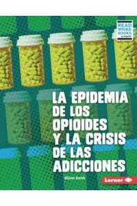 La Epidemia De Los Opioides Y La Crisis De Las Adicciones - Debates En Marcha (Read Woke Books En Español)