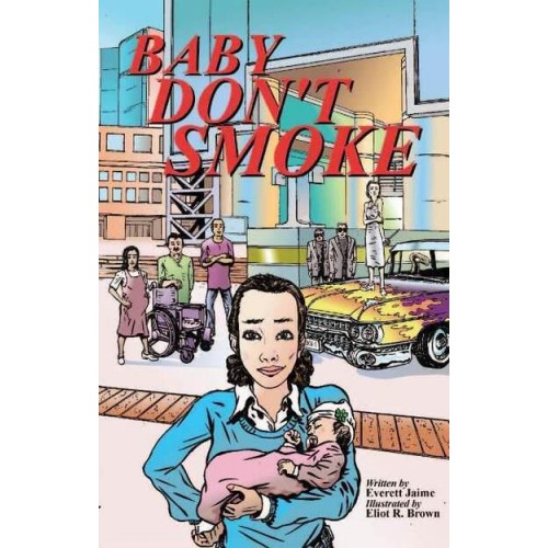 Baby Don't Smoke