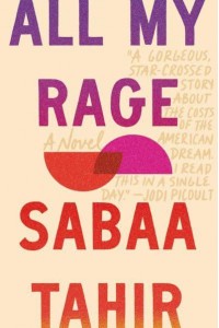 All My Rage A Novel