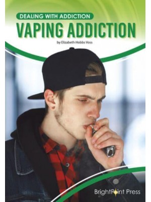 Vaping Addiction - Dealing With Addiction