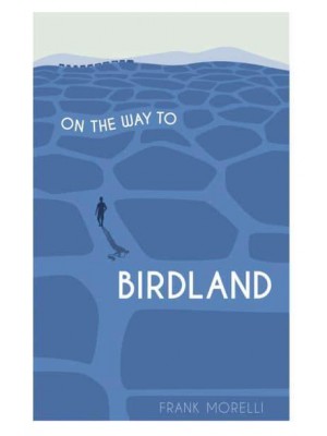 On the Way to Birdland