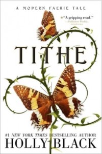 Tithe - The Modern Faerie Tales