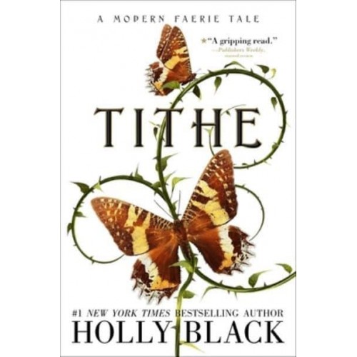 Tithe - The Modern Faerie Tales