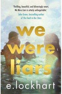 We Were Liars - We Were Liars